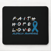 Glaubensstiftung Liebe Alopecia Bewusstsein 2 Mousepad (Vorne)