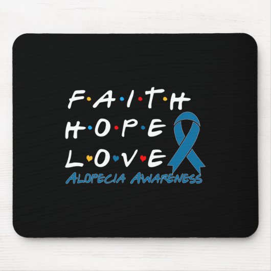 Glaubensstiftung Liebe Alopecia Bewusstsein 2 Mousepad (Vorne)