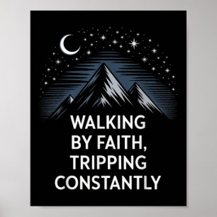 Glaubenstreue beim Wandern, Ständiges Stolpern, Be Poster