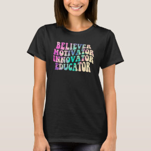 Gläubiger Motivator Innovator Erzieher Tie Dye Tea T-Shirt
