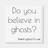 Glaubst du an Gespenster? Magnet (Vorne)