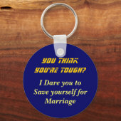 Glaubst du, du bist schwer? schlüsselanhänger (Vorderseite)