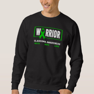 Glaukom Bewusstsein Grüner Ribbon Glaukoma Krieger Sweatshirt