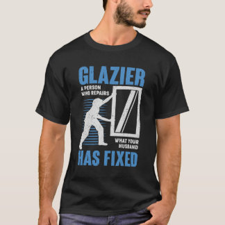 Glazier Profession Window Glass Installer Geschenk T-Shirt