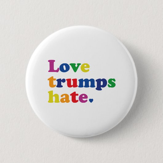 GLBT Liebe Trumps Hate Button (Vorderseite)