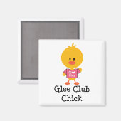 Glee Club Chick Magnet (Vorderseite/Rückseite)