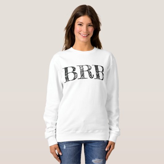 Gleich hinter der BRB | Buchstaben Sweatshirt Frau (Vorne ganz)