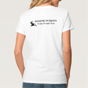 Gleichberechtigt leben, durch Vertrauen gehen T-Shirt