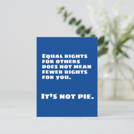 Gleichberechtigte Rechte sind kein Pie Postkarte (Stehend Vorderseite)