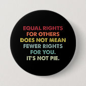 Gleichberechtigung für andere Gemein nicht weniger Button (Vorderseite)