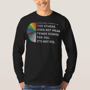 Gleichberechtigung für andere Gemein nicht weniger T-Shirt