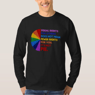 Gleichberechtigung für andere Gemein nicht weniger T-Shirt