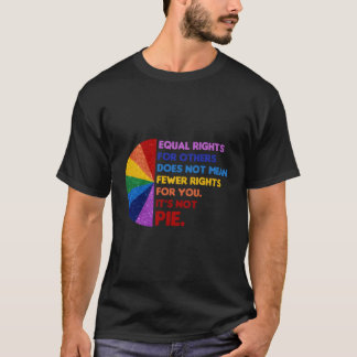 Gleichberechtigung für andere Gemein nicht weniger T-Shirt