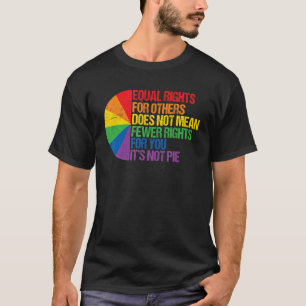 Gleichberechtigung für andere Gemein nicht weniger T-Shirt