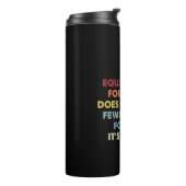 Gleichberechtigung für andere Gemein nicht weniger Thermosbecher (Nach links gedreht)