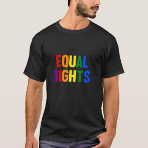 Gleichberechtigung LGBTQ Regenbogen Gay Pride T-Shirt