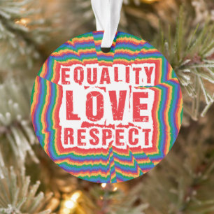 Gleichberechtigung - Liebe und Respekt - Monat Ornament