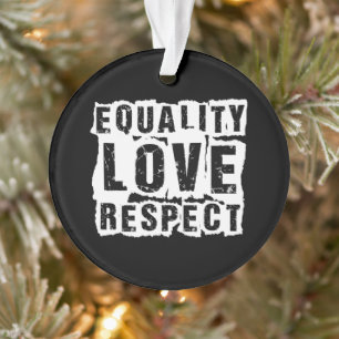Gleichberechtigung - Liebe und Respekt - Monat Ornament