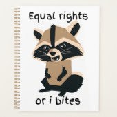 Gleichberechtigung oder ich möchte Raccoon Planer (Vorderseite)