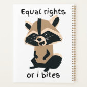 Gleichberechtigung oder ich möchte Raccoon Planer (Rückseite)