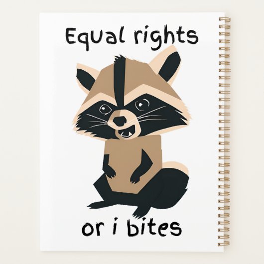 Gleichberechtigung oder ich möchte Raccoon Planer (Rückseite)