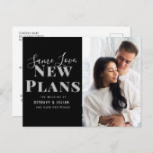 Gleiche Liebe, neue Pläne Änderung des Datums Hoch Postkarte (Vorne/Hinten)