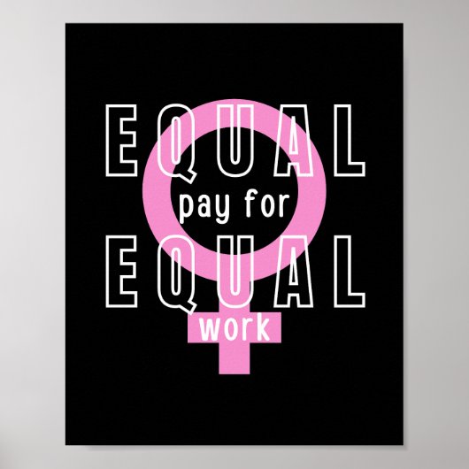 Gleicher Lohn für gleiche Arbeit Feministin Poster (Vorne)