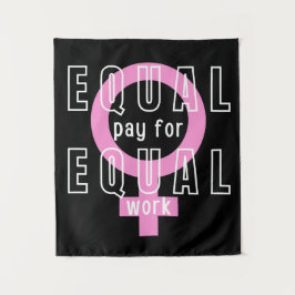 Gleicher Lohn für gleiche Arbeit Feministin Wandteppich