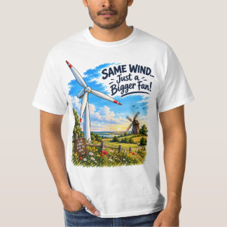 Gleicher Wind, nur ein größerer Ventilator Saubere T-Shirt