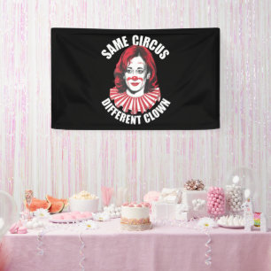 Gleicher Zirkus anderer Clown Anti Kamala 2024 Banner