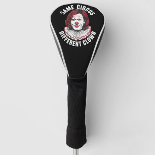 Gleicher Zirkus anderer Clown Anti Kamala 2024 Golf Headcover