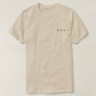 Gleiches ist größer als geteilt T-Shirt