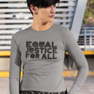 Gleiches Recht für alle - Langsames Shirt