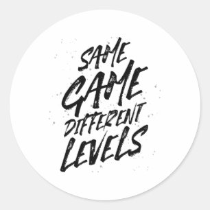 Gleiches Spiel, andere Level Das Gamer-Leben Cool Runder Aufkleber