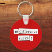 Gleichgültigkeit sind zum Kotzen! Schlüsselanhänger (Vorderseite)