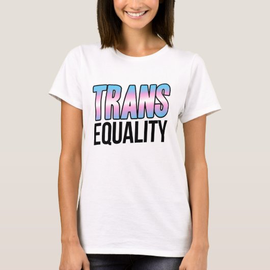 Gleichheit der Trans T-Shirt (Vorderseite)