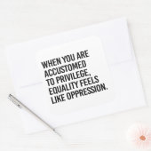 Gleichheit fühlt sich wie Unterdrückung Quadratischer Aufkleber (Umschlag)