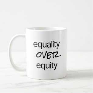 Gleichheit gegenüber der Equity-Tasse Kaffeetasse