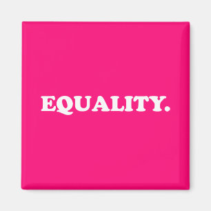 Gleichheit heiß rosa moderne Typografie minimalist Magnet