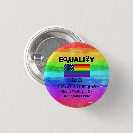 Gleichheit ist ein Menschenrecht..... Button (Vorne & Hinten)