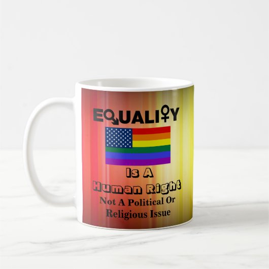 Gleichheit ist ein Menschenrecht..... Kaffeetasse (Links)