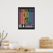 Gleichheit ist ein richtiger LGBTQ und rassistisch Poster (Küche)