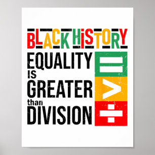 Gleichheit ist größer als Teilung Black History Me Poster