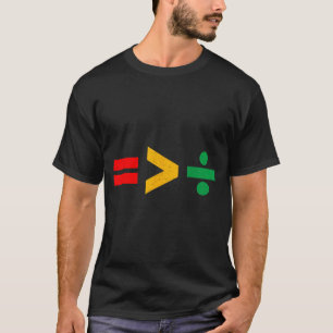 Gleichheit ist größer als Teilung Juneteenth Schwa T-Shirt