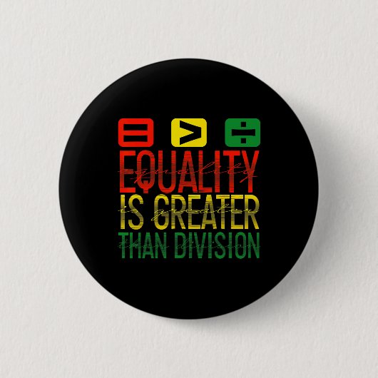 Gleichheit ist größer als Teilung Mathematiklehrer Button (Vorderseite)
