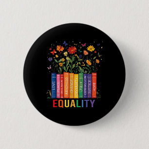 Gleichheit Liebe Frieden und Freundlichkeit Buch B Button