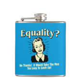 Gleichheit: Männer zu lange einholen Flachmann (Vorderseite)