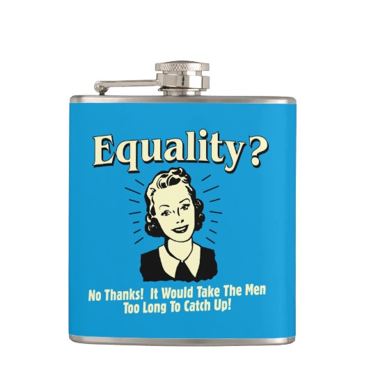 Gleichheit: Männer zu lange einholen Flachmann (Vorderseite)