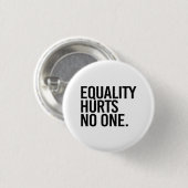 Gleichheit schadet niemandem button (Vorne & Hinten)