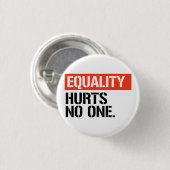 Gleichheit schadet niemandem button (Vorne & Hinten)